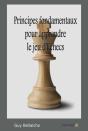 Principes Fondamentaux Pour Apprendre Le Jeu D'Échecs - Preview