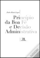 Princípio da Boa Fé e Decisão Administrativa