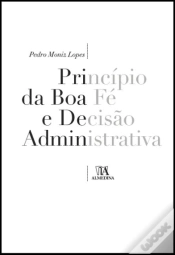 Capa do artigo Princípio da Boa Fé e Decisão Administrativa