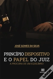 Capa do artigo Princípio Dispositivo E O Papel Do Juiz