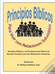 Principios Biblicos Para Vivir Con Relaciones Saludables