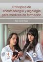 Principios De Anestesiología Y Algología Para Médicos En Formación - Preview