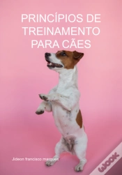 Capa do artigo Princípios De Treinamento Para Cães