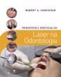 Princípios e Práticas do Laser na Odontologia - Preview
