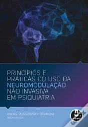 Capa do artigo Princípios e Práticas do Uso da Neuromodulação não Invasiva em Psiquiatria