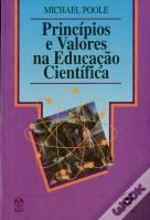 Princípios e Valores na Educação Científica