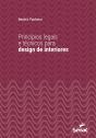 Princípios Legais E Técnicos Para Design De Interiores - Preview