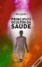 Capa do artigo Princípios Ocultos da Saúde