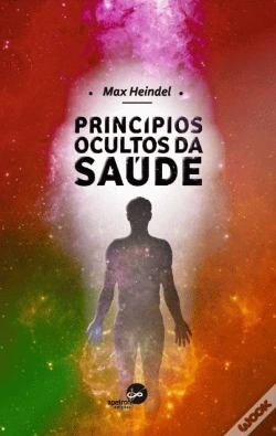 Capa do artigo Princípios Ocultos da Saúde