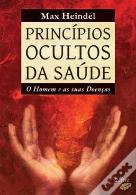 Princípios Ocultos da Saúde - Volume I