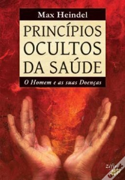 Capa do artigo Princípios Ocultos da Saúde - Volume I
