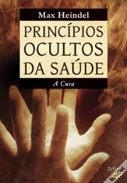 Capa do artigo Princípios Ocultos da Saúde - Volume II
