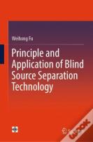 Principle And Application Of Blind Source Separation Technology