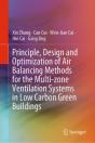Principle, Design And Optimization Of Air Balancing Methods For The Multi-Zone Ventilation Systems In Low Carbon Green Buildings - Preview