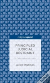 Capa do artigo Principled Judicial Restraint: A Case Against Activism