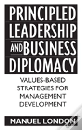 Principled Leadership And Business Diplomacy