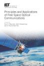 Principles And Applications Of Free Space Optical Communications - Preview