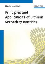 Principles And Applications Of Lithium Secondary Batteries