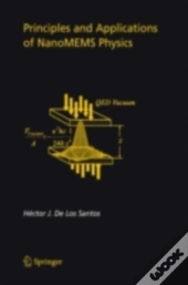 Principles And Applications Of Nanomems Physics