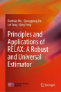 Principles And Applications Of Relax: A Robust And Universal Estimator - Preview