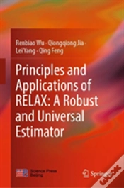 Capa do artigo Principles And Applications Of Relax: A Robust And Universal Estimator