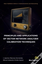 Principles And Applications Of Vector Network Analyzer Calibration Techniques