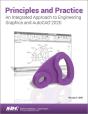 Principles And Practice An Integrated Approach To Engineering Graphics And Autocad 2020 - Preview