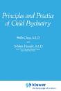 Principles And Practice Of Child Psychiatry - Preview