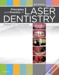 Principles And Practice Of Laser Dentistry