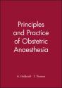 Principles And Practice Of Obstetric Anaesthesia - Preview