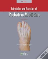 Principles And Practice Of Podiatric Medicine