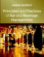 Principles And Practices Of Bar And Beverage Management - Preview
