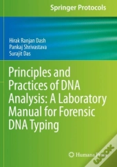 Principles And Practices Of Dna Analysis: A Laboratory Manual For Forensic Dna Typing