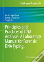 Principles And Practices Of Dna Analysis: A Laboratory Manual For Forensic Dna Typing