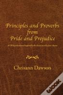 Principles And Proverbs From Pride And Prejudice