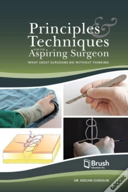 Capa do artigo Principles And Techniques For The Aspiring Surgeon