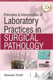 Capa do artigo Principles & Interpretation Of Laboratory Practices In Surgical Pathology