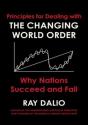 Principles For Dealing With The Changing World Order - Preview