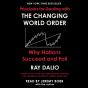Principles For Dealing With The Changing World Order - Preview