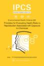 Principles For Evaluating Health Risks To Reproduction Associated With Exposure To Chemicals - Preview