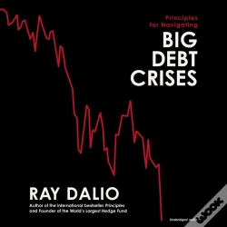 Capa do artigo Principles For Navigating Big Debt Crises