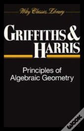 Principles Of Algebraic Geometry