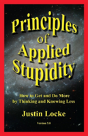 Principles Of Applied Stupidity - Preview