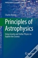 Principles Of Astrophysics