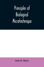Principles Of Biological Microtechnique - Preview