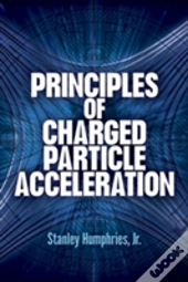 Principles Of Charged Particle Acceleration