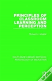 Principles Of Classroom Learning And Perception