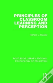 Principles Of Classroom Learning And Perception