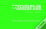 Principles Of Classroom Learning And Perception