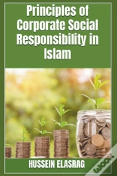 Principles Of Corporate Social Responsibility In Islam